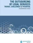 The outsourcing of legal services : Trends, challenges & potential - Book