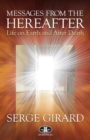 Messages from the Hereafter : Life on Earth and After Death - eBook