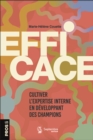 Efficace : cultiver l'expertise interne en developpant des champions - eBook