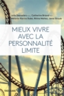 Mieux vivre avec la personnalite limite - eBook