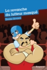 La revanche du lutteur masque - eBook