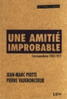 Une amitie improbable : Correspondance 1963-1972 - eBook