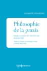 Philosophie de la praxis : Marx, Lukacs et l'Ecole de Francfort - eBook