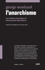 L'anarchisme : Une histoire des idees et mouvements libertaires - eBook