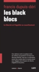 Les black blocs : La liberte et l'egalite se manifestent - eBook