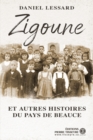 Zigoune : et autres histoires du pays de Beauce - eBook