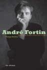 Andre Fortin : L'homme qui brillait comme une comete - eBook