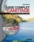 Le guide complet du canotage : eau calme, eau vive, canot-camping, expeditions - eBook
