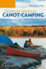 Le manuel complet du canot-camping - eBook