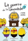 La guerre de la limonade 02 : L'affaire limonade - eBook