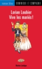 Lorian Loubier - Vive les maries ! - eBook