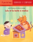 Lulu et la boite a malice - eBook