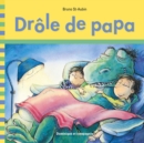 Drole de papa - Niveau de lecture 4 - eBook
