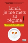 Lundi, je me mets au regime ! - eBook