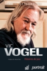 Vic Vogel, histoires de jazz - eBook