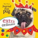 Journal d'un pug extraordinaire - eBook