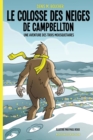 Le colosse des neiges de Campbellton : Une aventure des trois mousquetaires - eBook