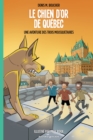 Le chien d'or de Quebec - eBook