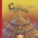 C pour cirque : Des lettres et des mots sous le chapiteau ! - eBook
