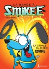 bande a Smikee tome 3 : BANDE A SMIKEE T3 -CAVALE DU CHIEN [PDF] - eBook