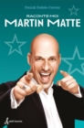 Raconte-moi Martin Matte - eBook