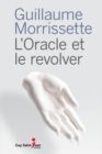 L'oracle et le revolver - eBook