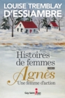 Histoires de femmes, tome 4 : Agnes une femme d'action - eBook