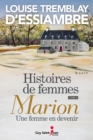 Histoires de femmes, tome 3 : Marion, une femme en devenir - eBook