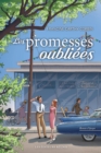 Les promesses oubliees - eBook