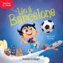 Leo a Barcelone - Niveau de lecture 5 - eBook