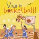 Vive le basketball ! - eBook