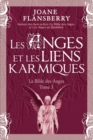 Les Anges et les liens karmiques : La Bible des Anges Tome 3 - eBook