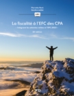 La fiscalite a l'EFC des CPA - 25e edition : Integrant les attentes reliees a l'EFC 2023 - eBook