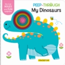 Peep-Through ... My Dinosaurs - Book