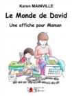 Le monde de David : Une affiche pour maman - eBook