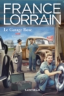 Le Garage Rose, tome 1 - eBook