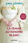 La femme au kimono blanc - eBook