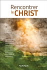 Rencontrer le Christ - eBook