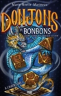 Donjons et bonbons : A l'aventure ! - eBook
