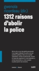 1312 raisons d'abolir la police - eBook