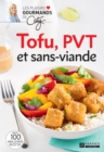 Tofu, PVT et sans viande - eBook