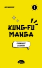 Kung fu Manga: Le mangaka et la karateka - eBook
