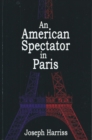 An American Spectator in Paris - eBook