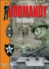 Normandy - First Victories - Book