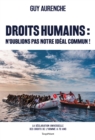 Droits humains : n'oublions pas notre ideal commun ! - eBook
