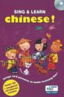 Sing and Learn Chinese! : Songs and Pictures to Make Learning Fun! - Book