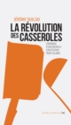 La Revolution des casseroles - eBook