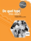 De quel type etes-vous? / Fascicule d'accompagnement : Une cle pour s'orienter, La typologie professionnelle RIASEC - eBook