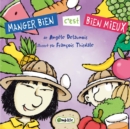 Manger bien c'est bien mieux - eBook