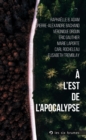 A l'Est de l'Apocalypse - eBook
